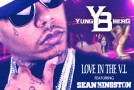 Yung Berg – Love In The V.I. Ft. Sean Kingston
