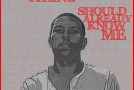 AL 1Thing – Should Already Know Me (Mixtape)