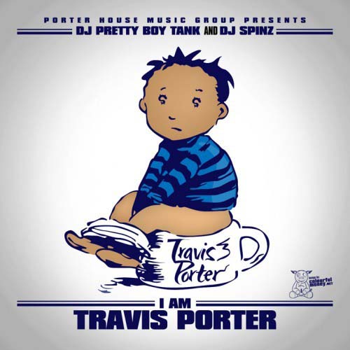 00-travis_porter-i_am_travis_porter-bootleg-2010-cover Travis Porter - I Am Travis Porter  
