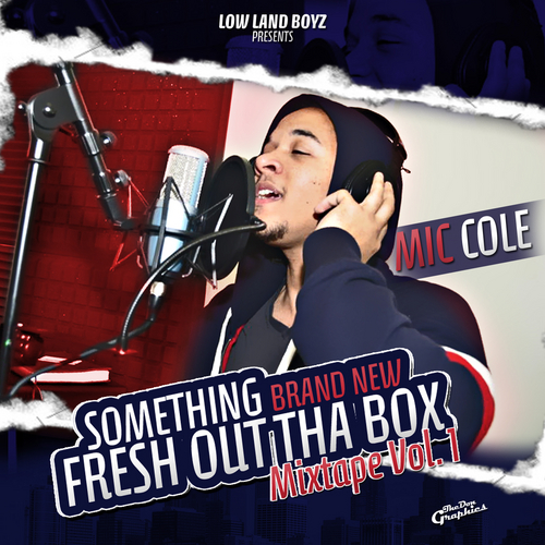 mic_cole_Something_Brand_New_Fresh_Out_The_Box-front-large Mic Cole – Something Brand New Fresh Out (Mixtape)  