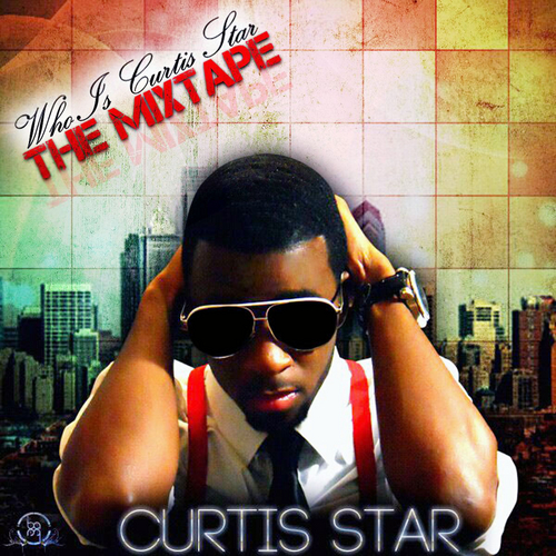 CURTIS_STAR_Who_Is_Curtis_Star_-front-large Curtis Star - Who Is Curtis Star (Mixtape)  