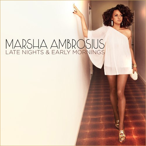 20110120-MARSHA Marsha Ambrosius – Late Nights & Early Mornings (Tracklist)  