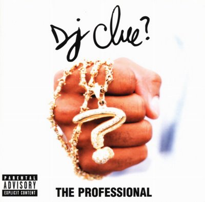DJ-Clue-The-Professional-Front Throwback Song Of The Day  