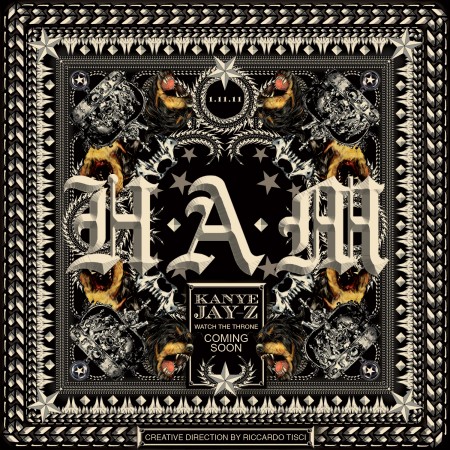 H.A.M.-450x450 Kanye x Jay-Z To Drop “H.A.M” on 1.11.11  
