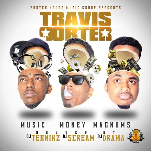 00-cover Travis Porter X DJ Drama - Music Money Magnums (Mixtape)  