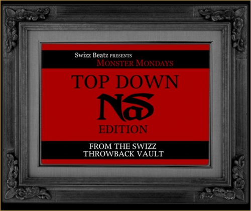20110221-TOPDOWN Nas – Top Down Ft. Swizz Beatz  