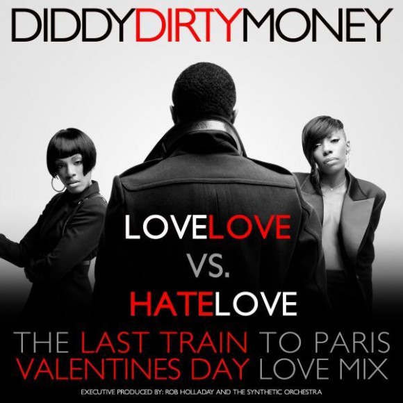 tRain1-580x580 Dirty Money – LoveLOVE vs. HateLOVE (Mixtape)  