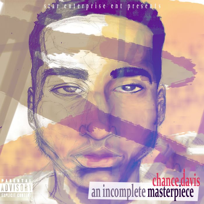 1 @MrChanceDavis - An Incomplete Masterpiece (Mixtape)  