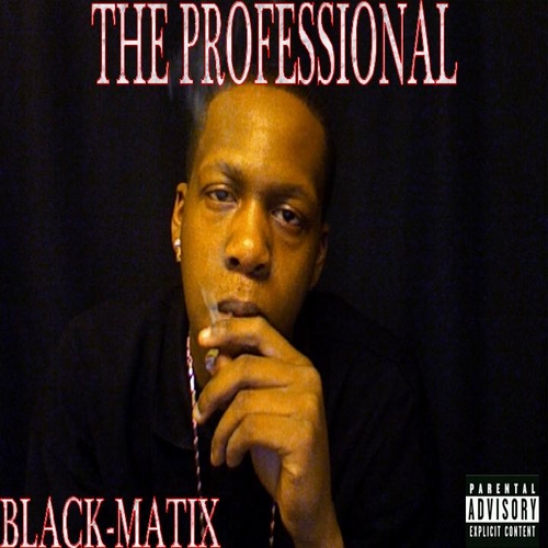 JAHLIL_BEATS_MILL_MILLIONZ_TOP_NOTCH__BANDI-front-large @BlackMatix215 - The Professional (Mixtape)  