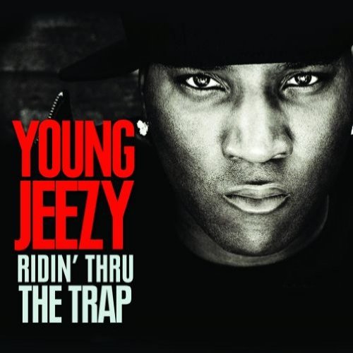 Young-Jeezy-–-Ridin-Thru-The-Trap Young Jeezy - Ridin Thru The Trap (New Album)  