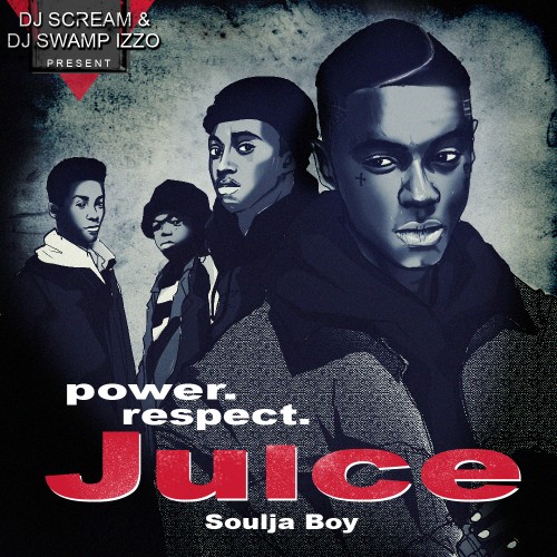 souljaboyfront Soulja Boy – Juice (Mixtape)  