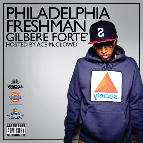 GF_PhilaFreshman_Front @GilbereForte’ X @Ace_McClowd – Philadelphia Freshman (Mixtape)  