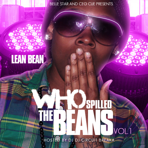 Lean_Bean_Who_Spilled_The_Beans-front-large Lean Bean (@LeenBean17) - Come Up Show Freestyle  
