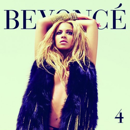 beyonce-4-e1305776673509 Beyonce – 4 (Tracklist)  