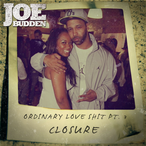 budden Joe Budden – Ordinary Love Shit Pt 3  