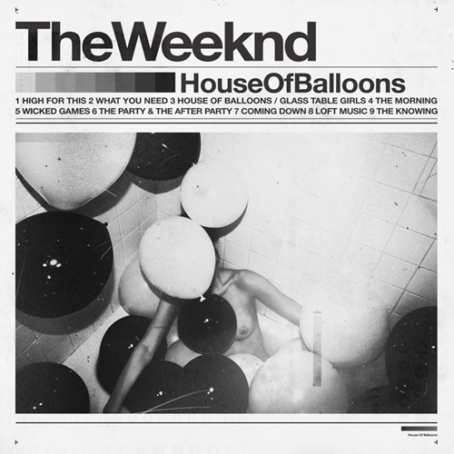 00theweekndhouseofballo The Weeknd – House Of Balloons 