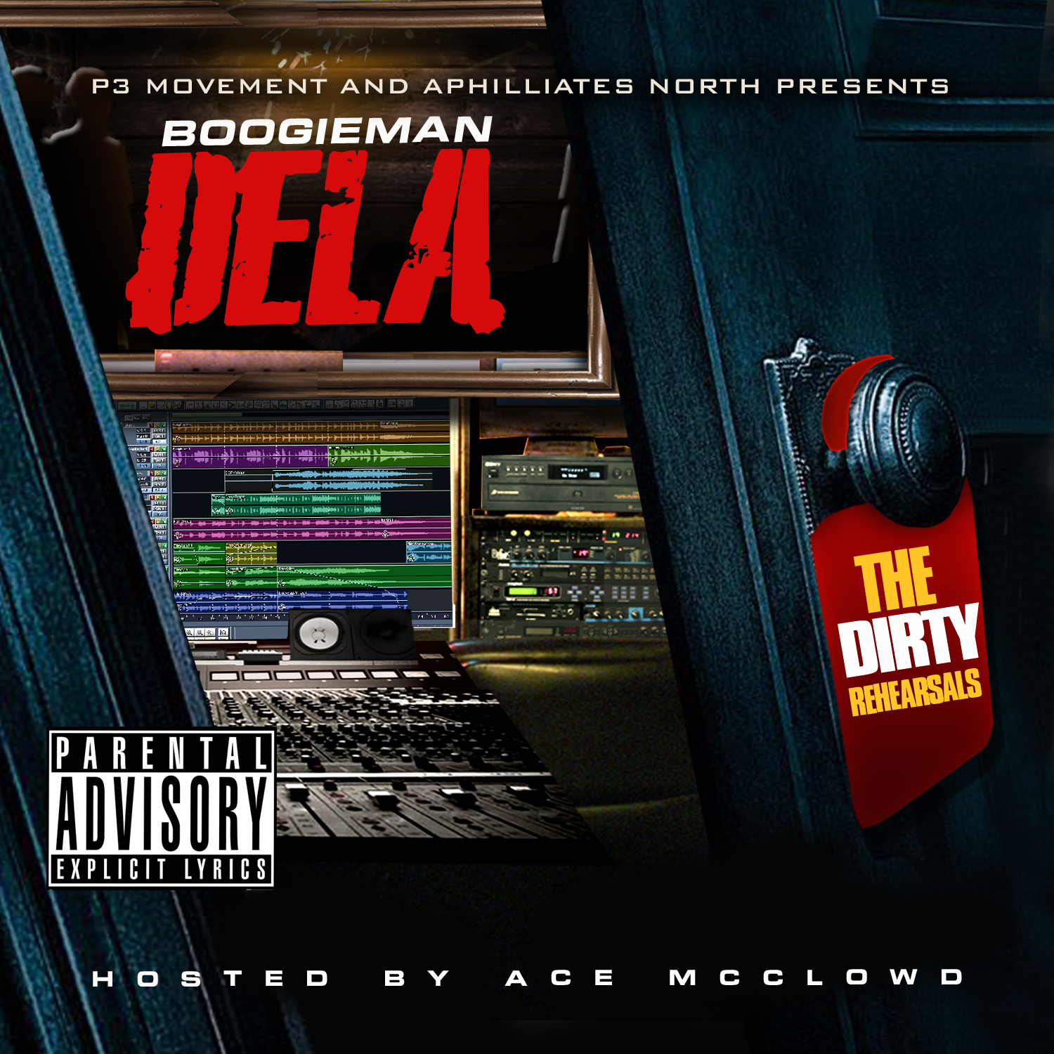 DIRTY-REHEARSALS-FRONT @BoogiemanDeLa - Dirty Rehearsals (Hosted By @Ace_McClowd) (Mixtape)  