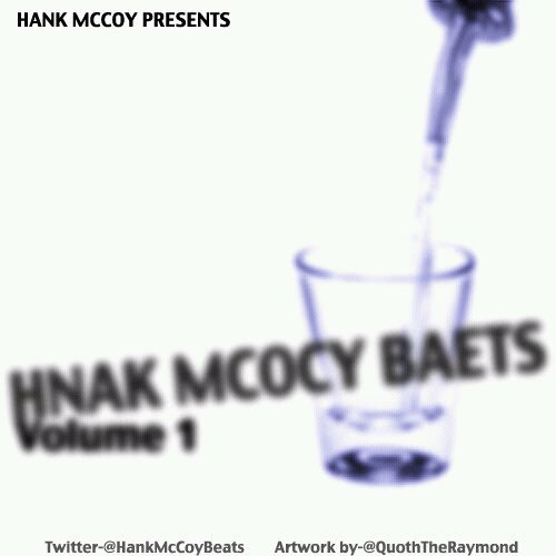 267679_10150283267336944_507281943_9052335_6226547_n @HankMcCoybeats - Hank McCoy Beats Volume 1 (Mixtape)  