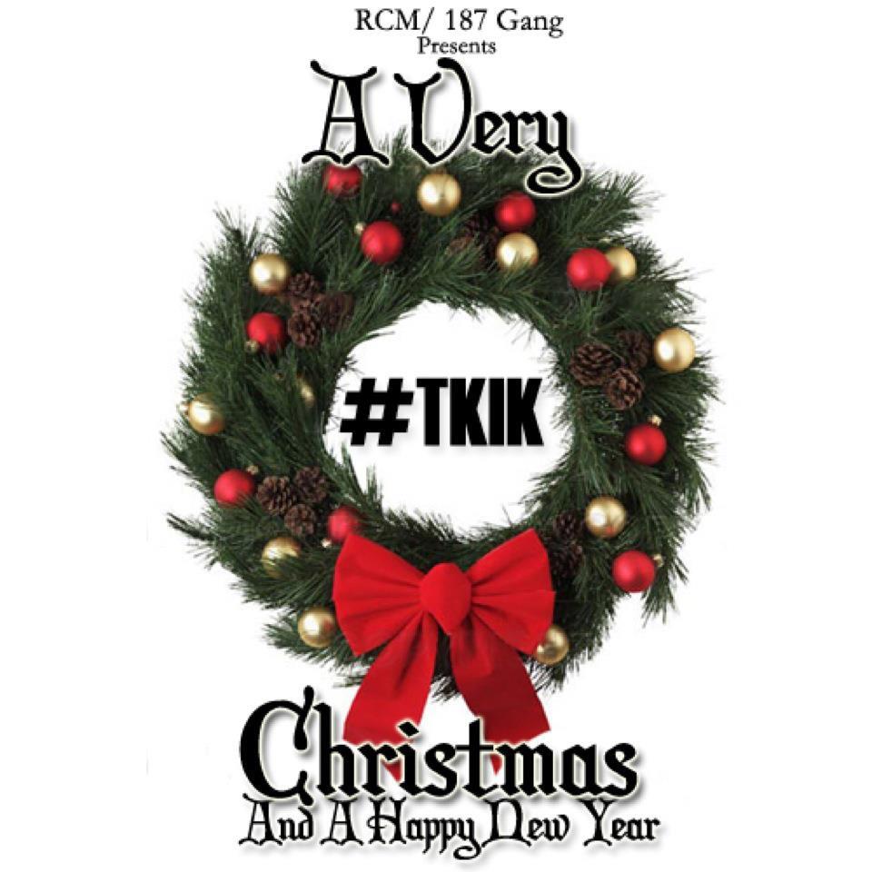 A-VERY-TKIK-CHRISTMAS I-Know Brasco - A Very TKIK (They Know I-Know) Christmas & A Happy New Year (Mixtape)  