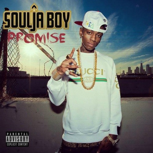 AgvSOmBCAAE0w7F.jpg_large-500x500 Soulja Boy (@SouljaBoy) - Promise (Album Cover)  