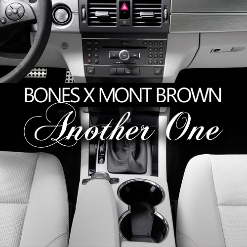 HipHopSince1987.com_1 Bones (@BonesHR) x Mont Brown (@MontBrown) - Another One  