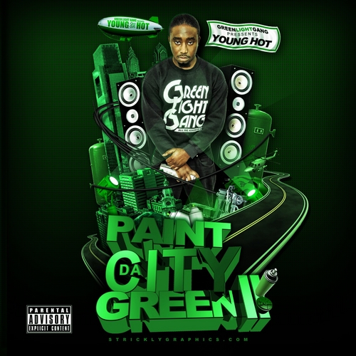 Young_Hot_Paint_The_City_Green_2-front-large Young Hot (@YoungHot) - Paint The City Green 2 (Mixtape)  