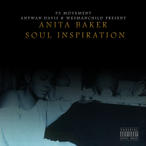 anitafinal-1 Antwan Davis x Wes Manchild - Anita Baker Soul Inspiration #ABSI (Album)  