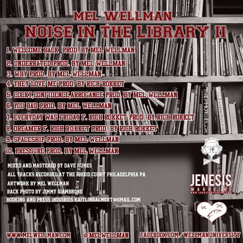 Mel_Wellman_Noise_In_The_Library_Ii-back-large Mel Wellman (@MelWellman) - Noise In The Library 2 (Mixtape)  