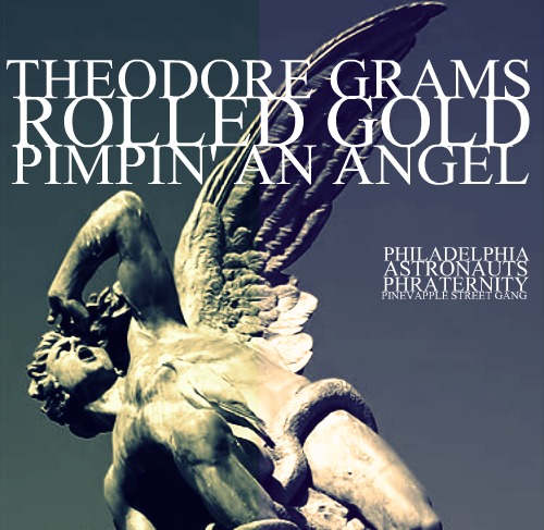 PIMPIN-AN-ANGEL-COVER-ART Theodore Grams (@PhratBabyJesus) - Pimp An Angel (Prod by @RolledGoldBeats)  