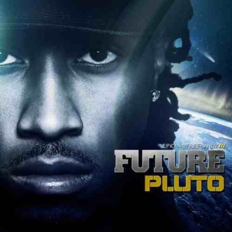 blogger-image-1990803531 Future (@1Future) - Pluto (Album Cover + Tracklist)  