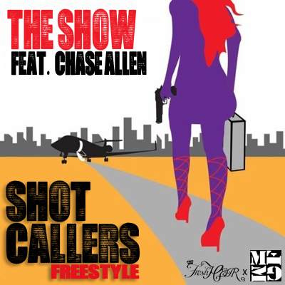 shotcaller The Show (@theclassprez) - Shot Callers Freestyle Ft. Chase Allen (@iamchaseallen)  