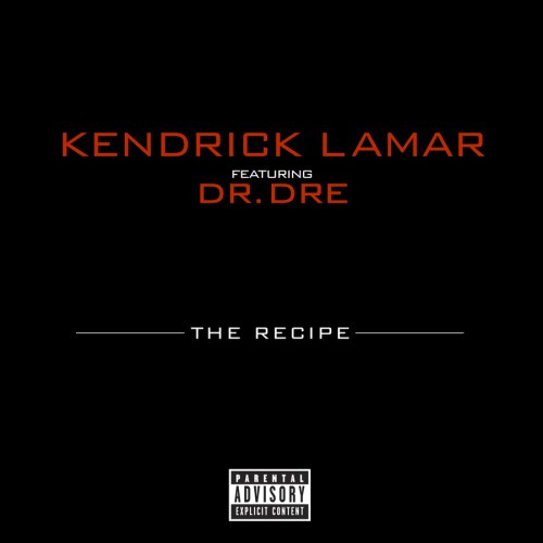 6892562318_ec7855e3e4 Kendrick Lamar & Dr. Dre – The Recipe  