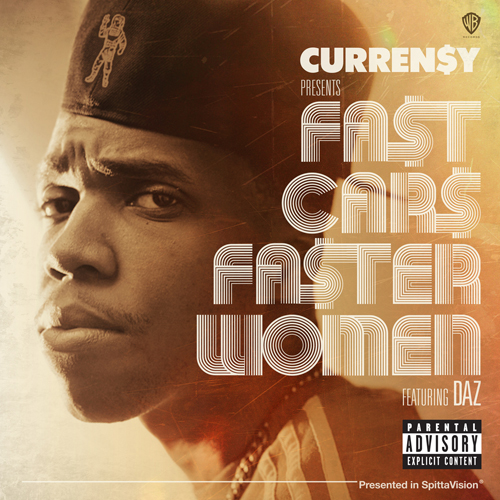 curreny-fast-cars-faster-women-featuring-daz-dillinger Curren$y - Fast Cars Faster Women Ft Daz Dillinger 