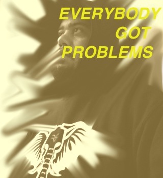 plus-tax-everybody-got-problems-2012 Plus Tax (@Plus_Tax) - Everybody Got Problems  
