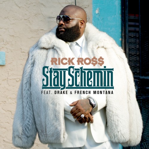 rick-ross-stay-schemin-500x500 Rick Ross – Stay Schemin Ft Drake & French Montana (Single Artwork)  