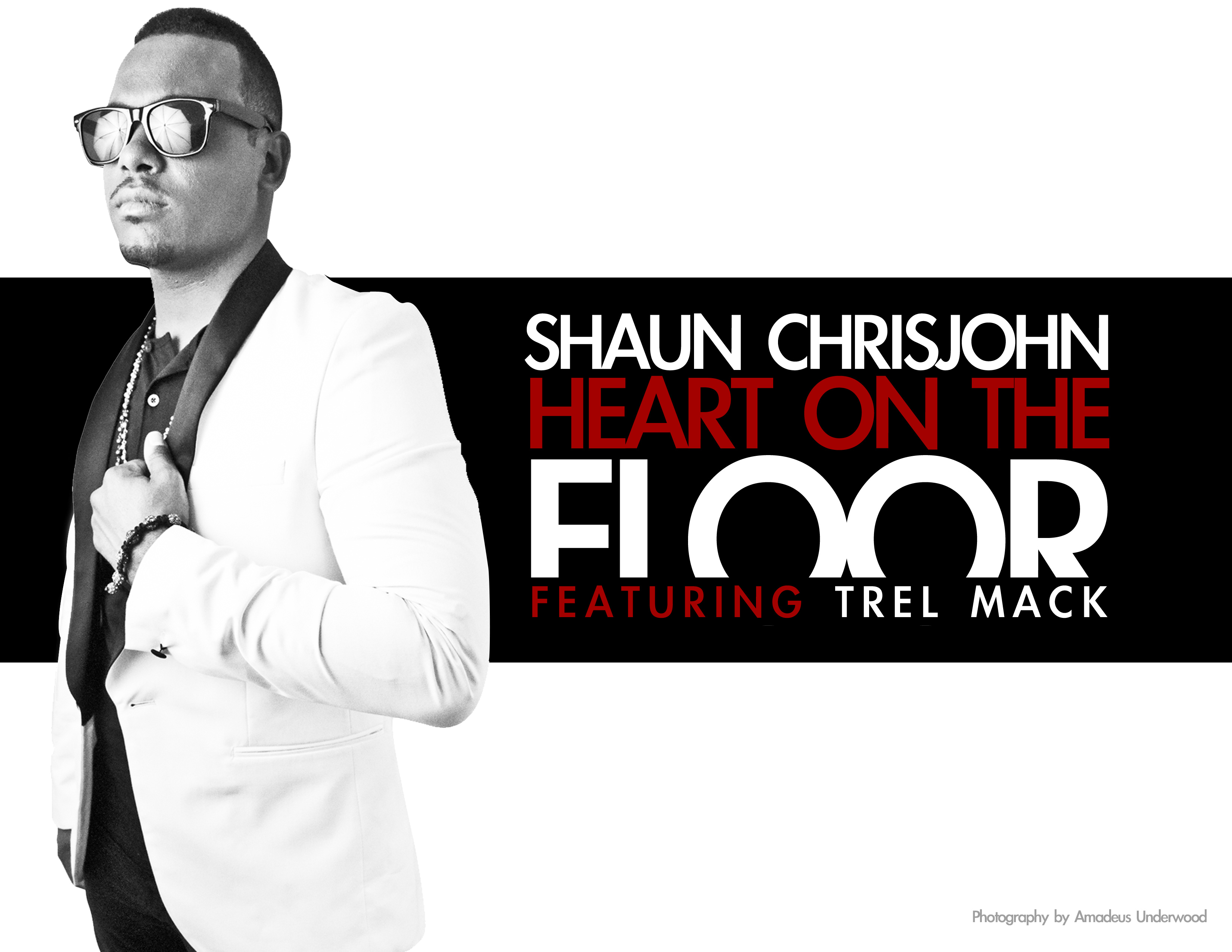 shaun-chris-john-heart-on-the-floor-featuring-trel-mack Shaun Chrisjohn (@shaunchrismusic) - Heart on The Floor Featuring Trel Mack  