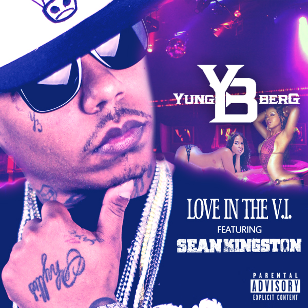 yung-berg-love-in-the-v-i-ft-sean-kingston Yung Berg – Love In The V.I. Ft. Sean Kingston  