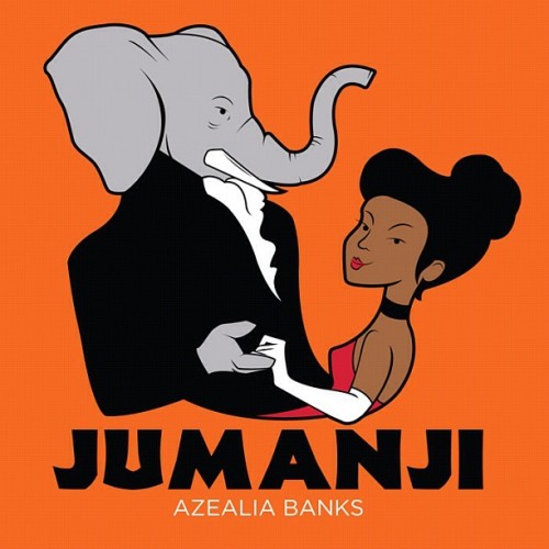 azealia-banks-jumanji-2012-HHS1987 Azealia Banks (@AZEALIABANKS) - Jumanji  