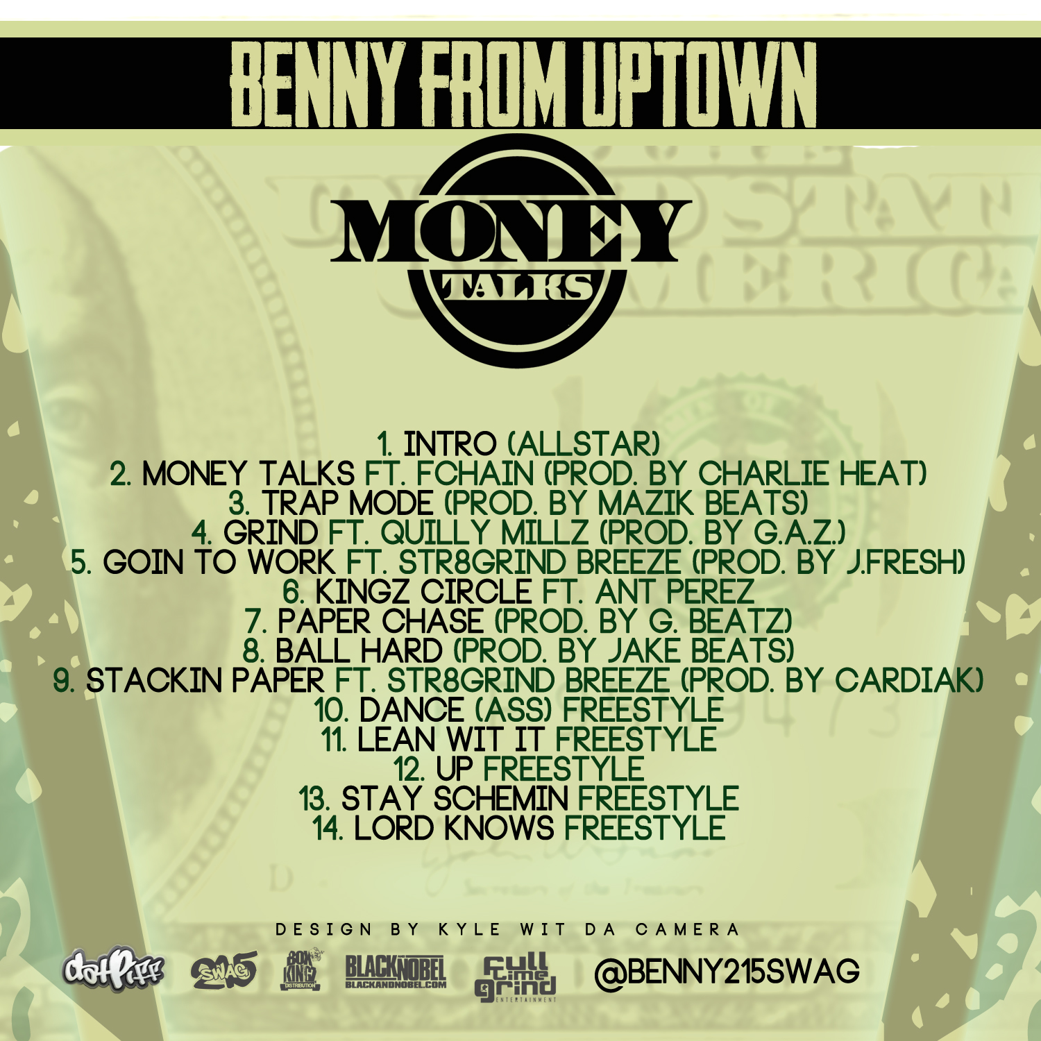 benny-from-uptown-money-talks-mixtape-hosted-by-djleek_will-tracklist Benny From Uptown (@Benny215Swag) - Money Talks (Mixtape) (Hosted by @DJLeek_Will)  