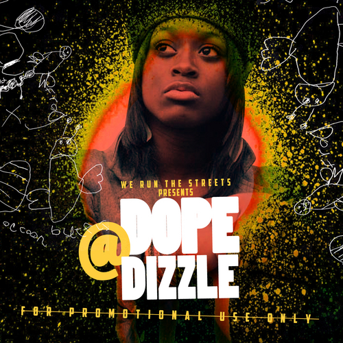 dizzle-dizz-promo-mixtape-we-run-the-streets-2012-HHS1987-Philly Dizzle Dizz (@DopeDizzle) - Promo (Mixtape) presented by @WeRunTheStreets  