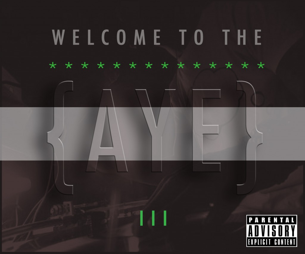 djayeboogie-welcometotheaye-vol-iii-mixtape-HHS1987-2012-1024x853 DjAYEboogie (@DjAYEboogie) - WelcomeToTheAYE Vol III (MIXTAPE)  