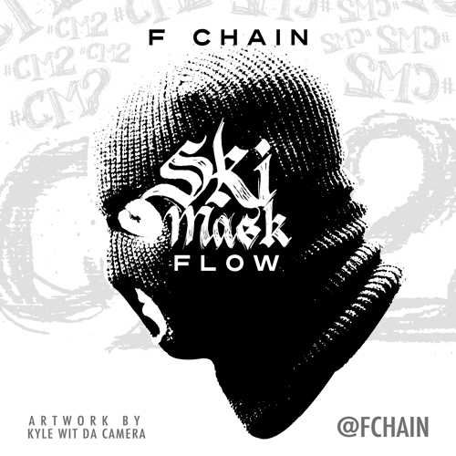 fchain-ski-mask-flow-produced-by-charlie-heat-HHS1987-2012 FChain (@FChain) - Ski Mask Flow (Produced by @GoodWorkCharlie)  
