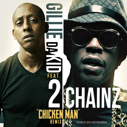 gillie-da-kid-chicken-man-remix-ft-2-chainz-HHS1987-2012 Gillie Da Kid - Chicken Man (Remix) Ft. 2 Chainz  