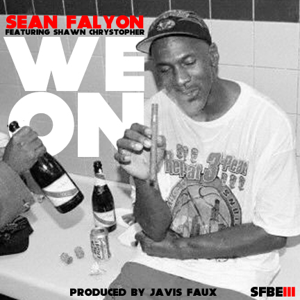 sean-falyon-we-on-ft-shawn-chrystopher-prod-by-javis-faux-HHS1987-2012 Sean Falyon (@SeanFalyon) – We On Ft. Shawn Chrystopher (@ShawnChrys) (Prod by Javis Faux)  