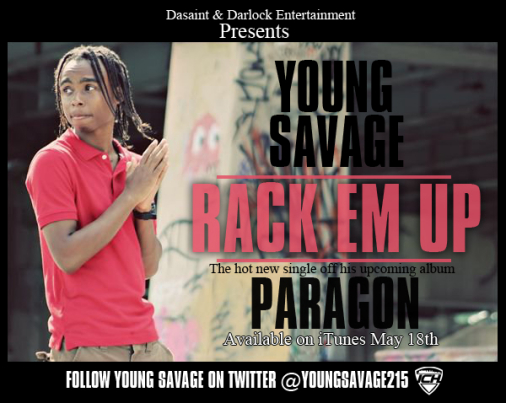 young-savage-rack-em-HHS1987-Jimmy-Da-Saint-ICH-2012-Pragon Young Savage (@YoungSavage215) - Rack Em 