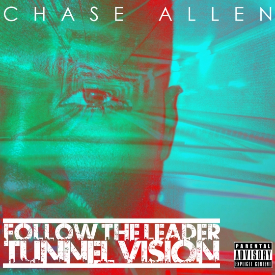 chase-allen-tunnel-vision-mixtape-HHS1987-2012 Chase Allen (@IamChaseAllen) - Tunnel Vision (Mixtape)  