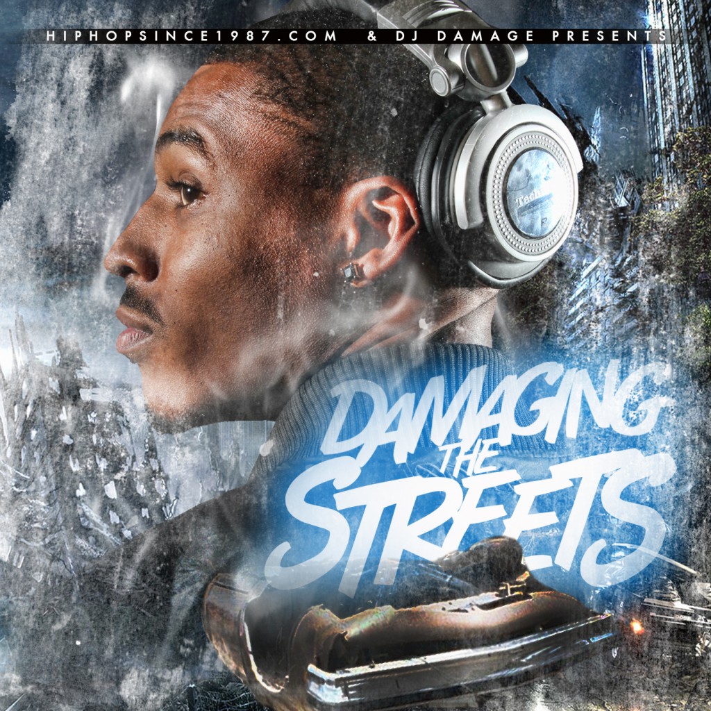 dj-damage-x-hhs1987-com-presents-damaging-the-streets-mixtape-HHS1987-2012-1024x1024 DJ Damage (@TheRealDJDamage) x HHS1987.com presents Damaging The Streets (Mixtape)  