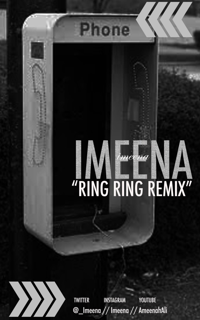 imeena-ring-ring-remix-HHS1987-2012-640x1024 iMeena (@_iMeena) - Ring Ring (Remix)  