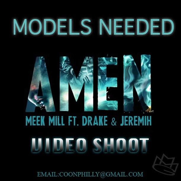 meek-mill-drake-need-models-for-the-official-amen-video-details-inside-HHS1987-2012 Meek Mill & Drake Need Models For The Official "Amen" Video (Details Inside)  