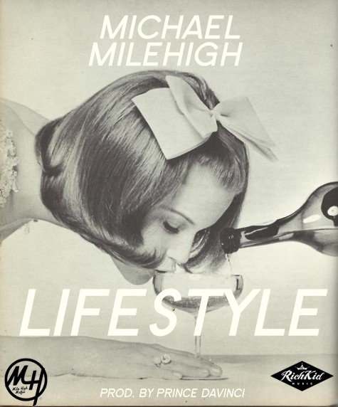 michael-milehigh-lifestyle-prod-by-prince-davinci-HHS1987-2012 Michael Milehigh (@MichaelMilehigh) - Lifestyle (Prod by @PrinceDavinci)  